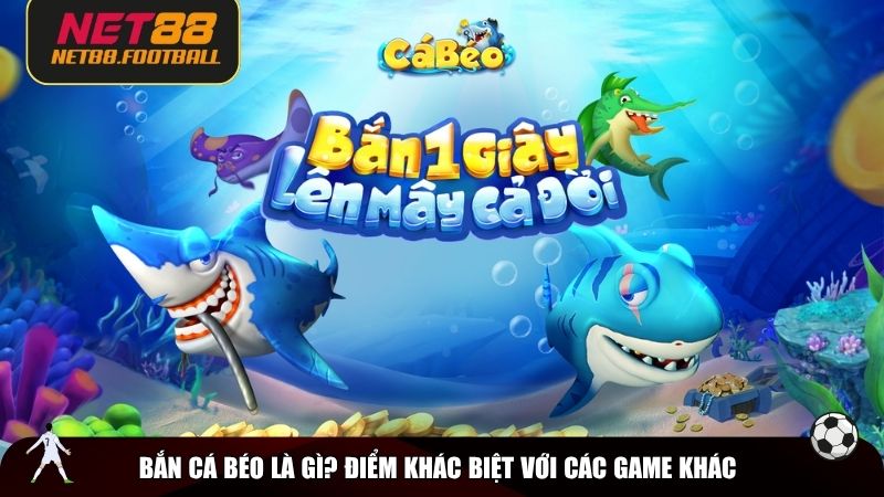 Bắn cá béo tạo ra sự hấp dẫn đặc biệt nhờ hệ thống boss cá khổng lồ