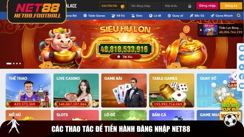 Các thao tác để tiến hành đăng nhập NET88