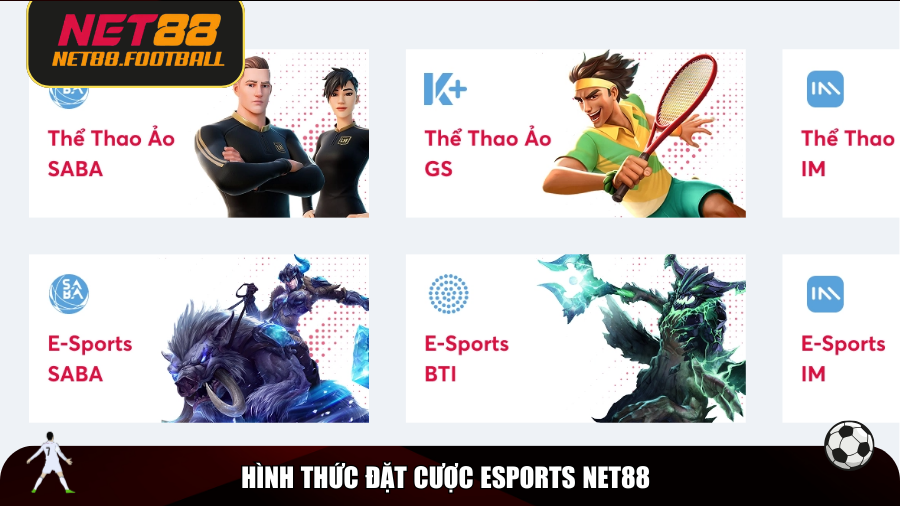 Hình thức đặt cược Esports NET88