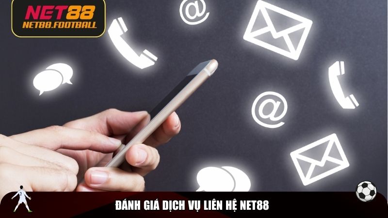 Đánh giá dịch vụ liên hệ NET88