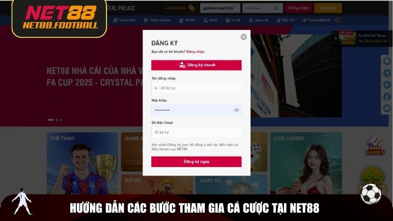 Hướng dẫn các bước tham gia đặt cược tại NET88