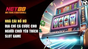 Nhà Cái Nổ Hũ – Địa Chỉ Cá Cược Cho Người Chơi Yêu Thích Slot Game