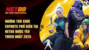 Những trò chơi Esports phổ biến