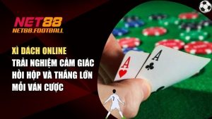 Xì Dách Online - Trải Nghiệm Cảm Giác Hồi Hộp Và Thắng Lớn Mỗi Ván Cược